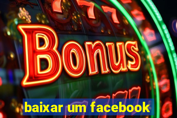 baixar um facebook